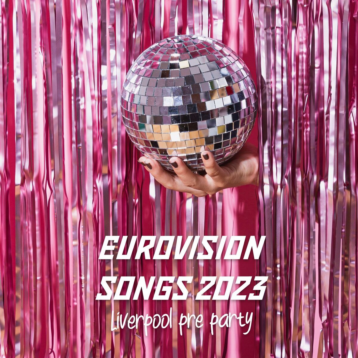 Album cover of Eurovision Songs 2023: Liverpool Pre-party