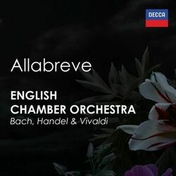 Cover of "Allabreve" - English Chamber Orchestra plays Bach, Handel & Vivaldi