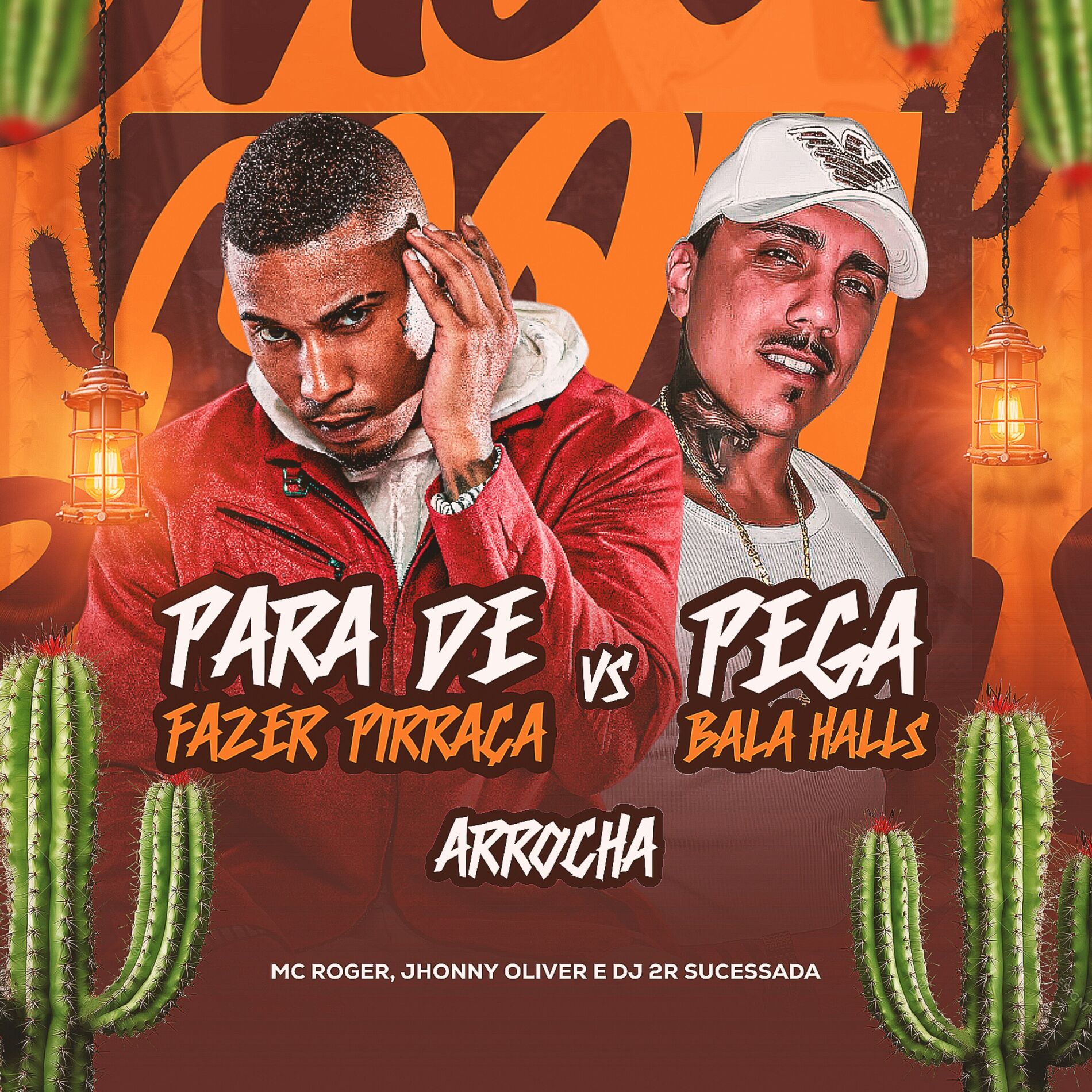 Album cover of Para de Fazer Pirraça o Mulher Ficar de Boa Vs Pega a Bala Halls X Arrocha
