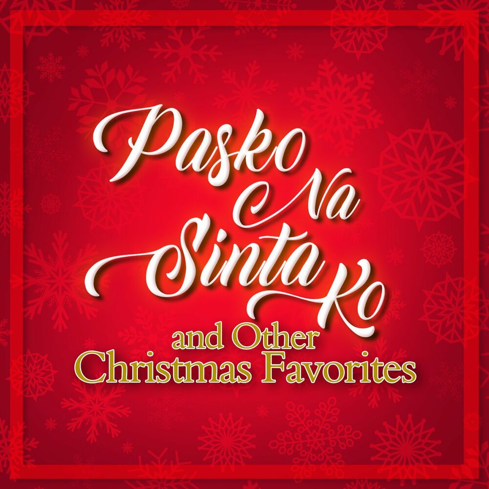 Picture of Pasko Na Sinta KO & Other Christmas Favorites