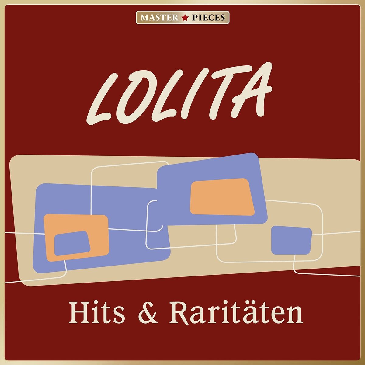 Album cover of MASTERPIECES presents Lolita: Hits & Raritäten