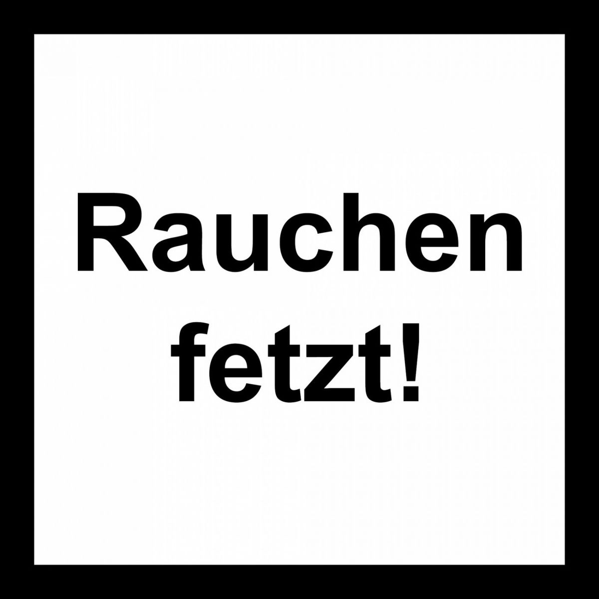 Album cover of Rauchen fetzt