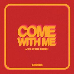 Cover of Come With Me (Joe Stone Remix)