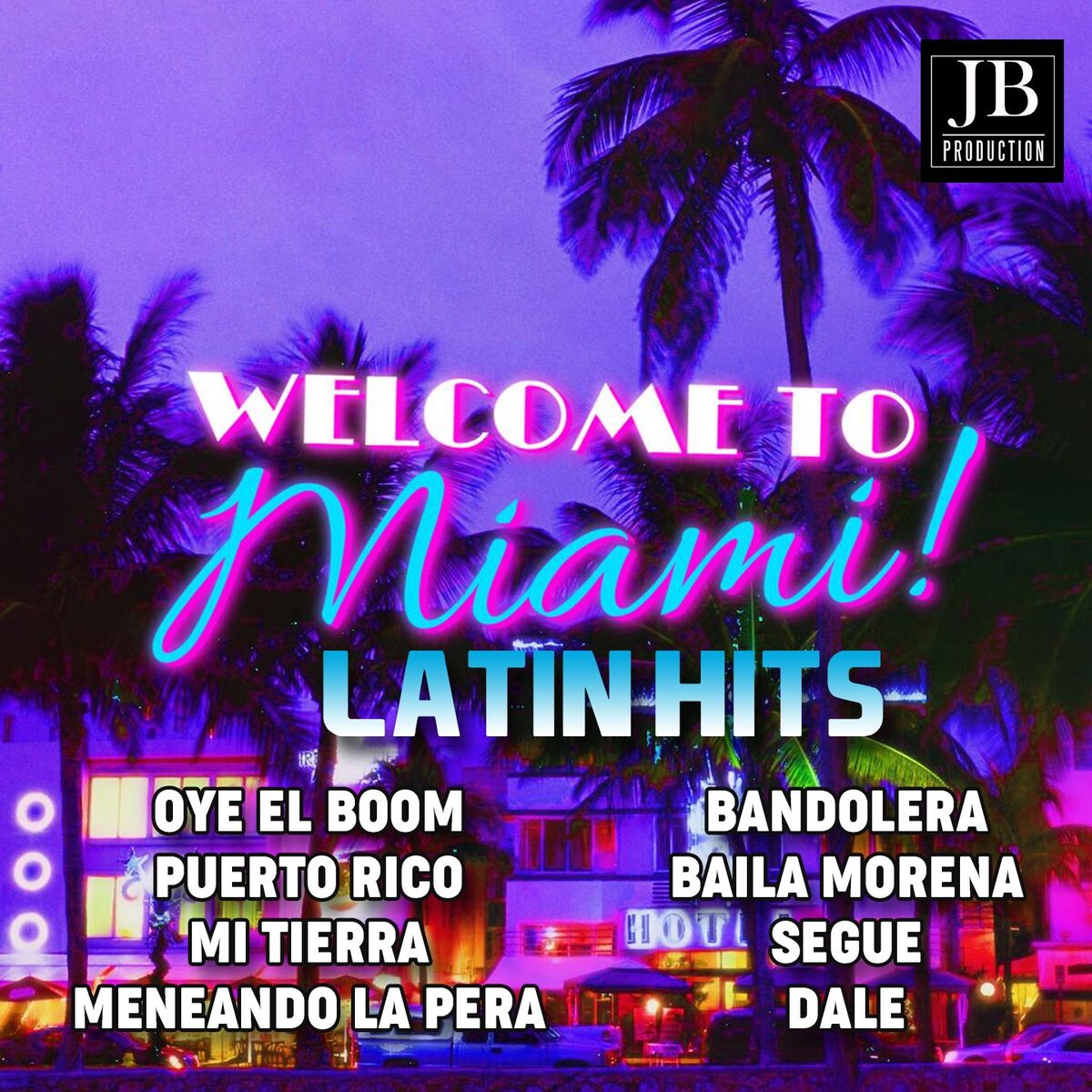 Album cover of Welcome Miami! Latin Hits