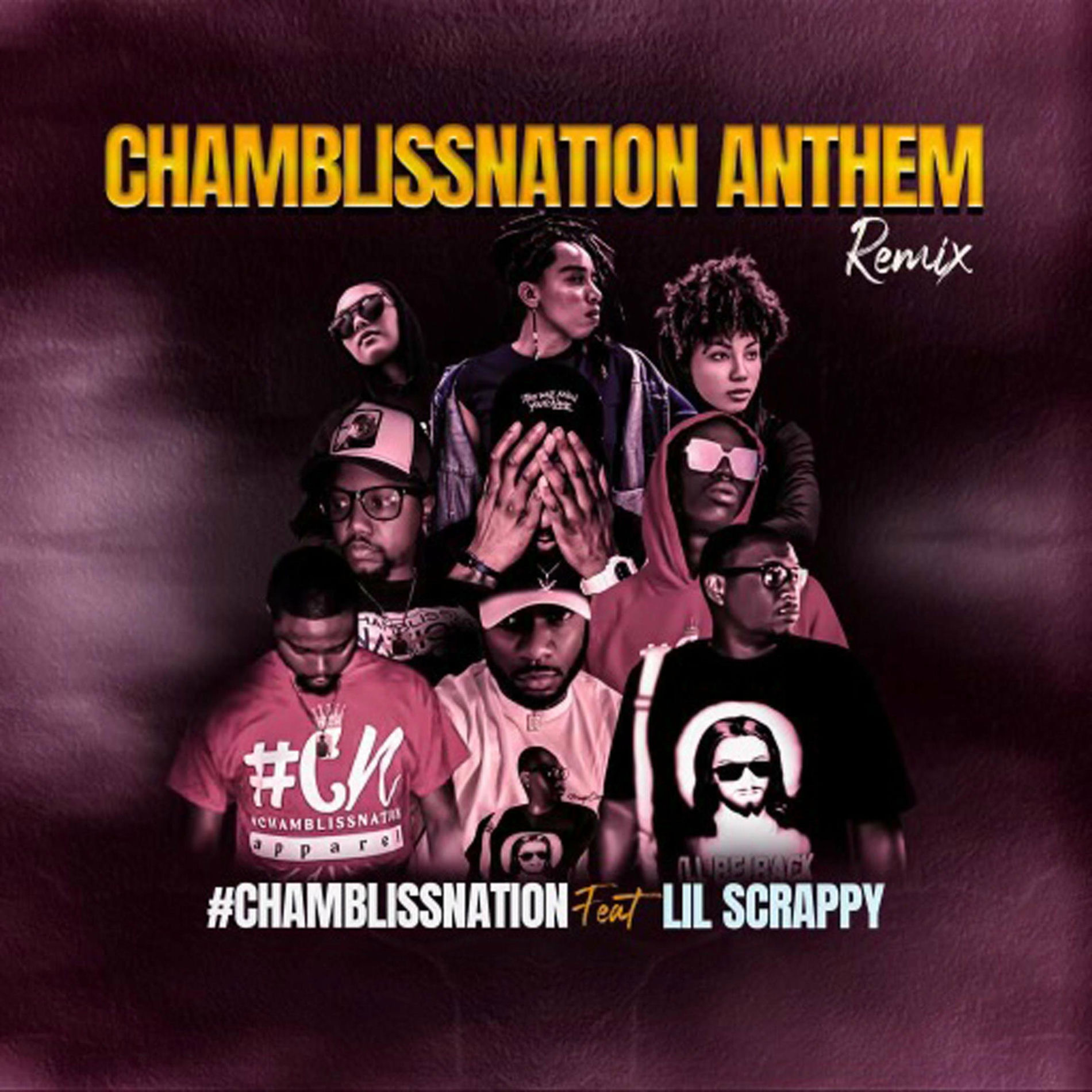 Album cover of Chamblissnation Anthem (feat. Lil Scrappy) [Remix]