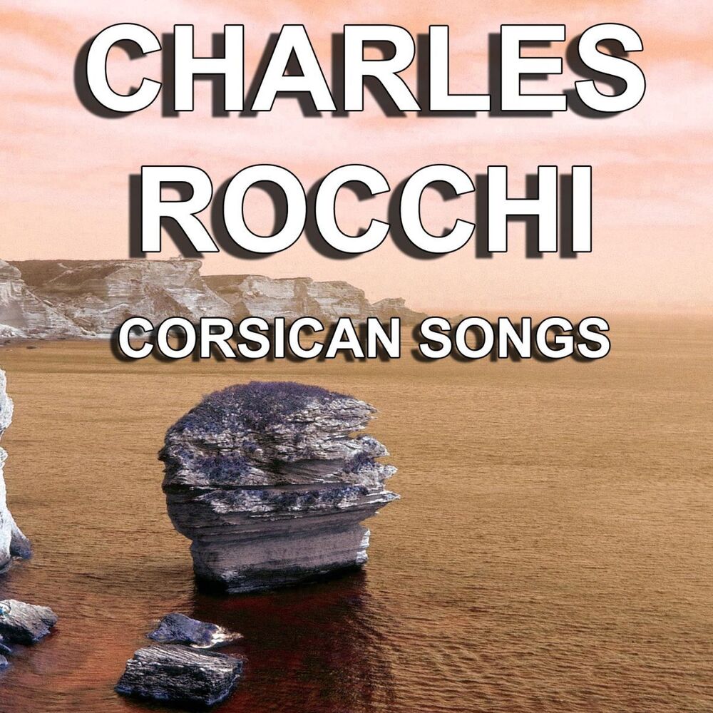 Picture of Corsican Songs (The Greatest Songs of Corsica)
