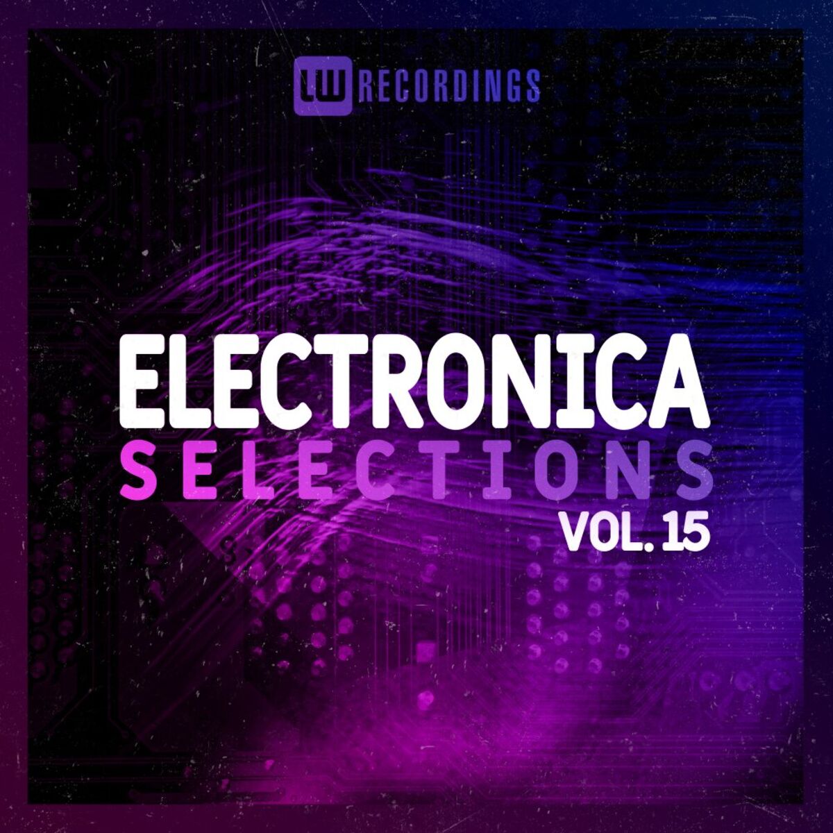 Album cover of Electronica Selections, Vol. 15