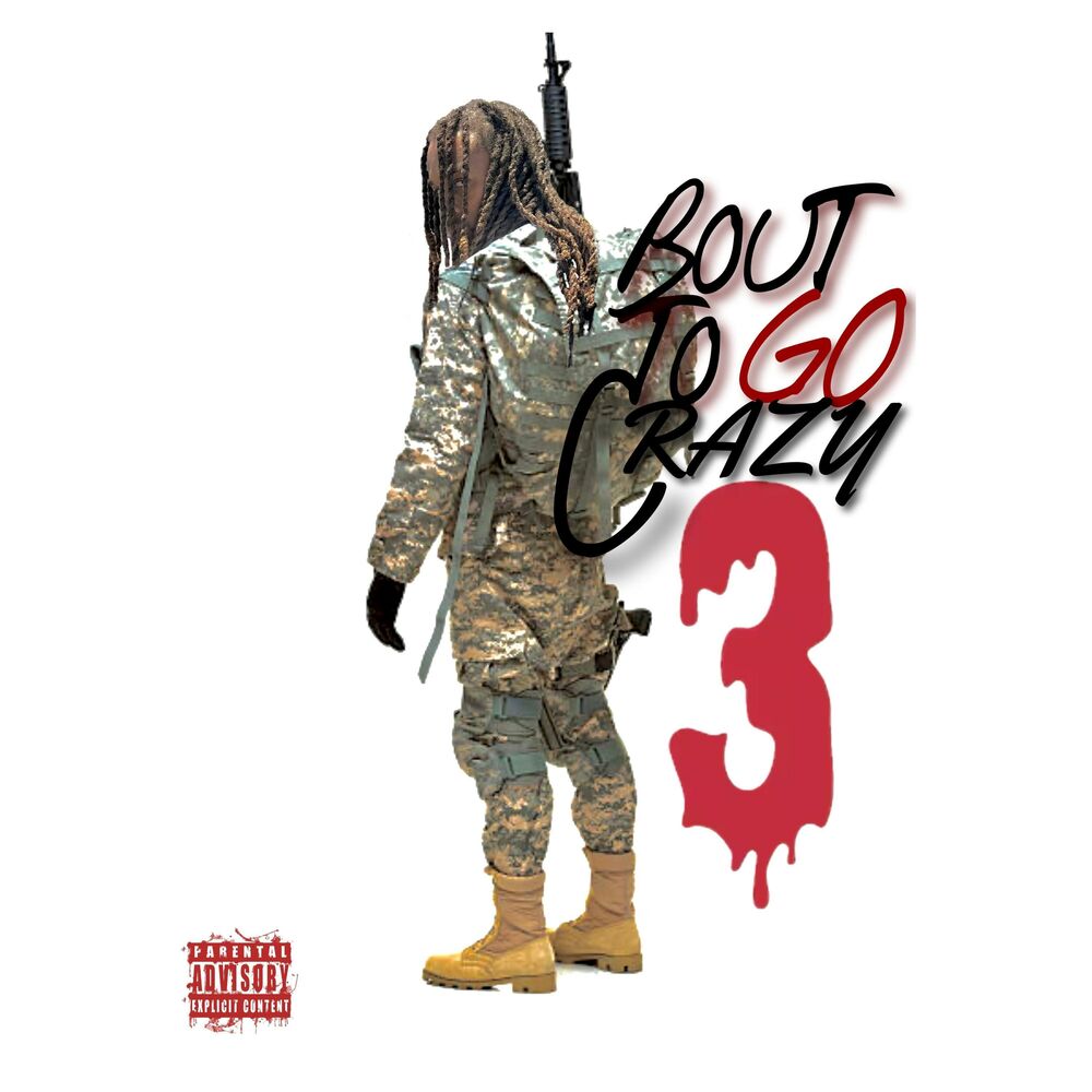 Picture of Bout To Go Crazy 3