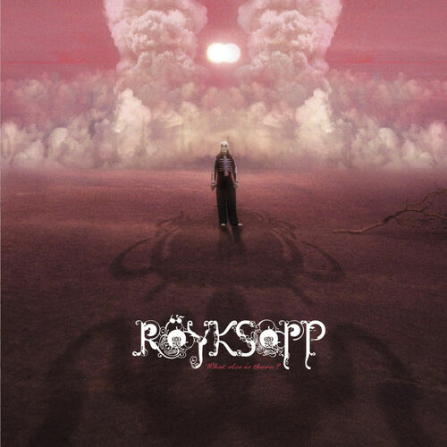 What Else Is There? - Trentemoller Remix by Röyksopp - 123 BPM