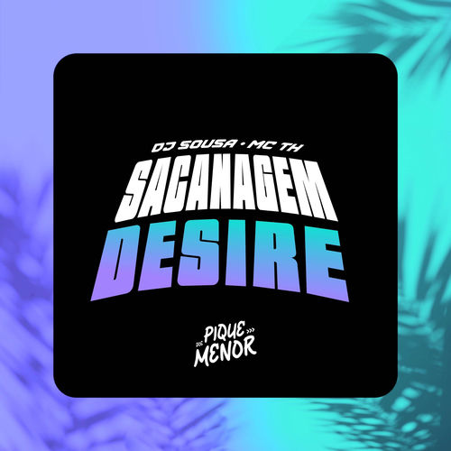 SAGANAGEM DESIRE