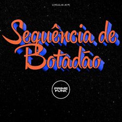 Cover of Sequência De Botadão