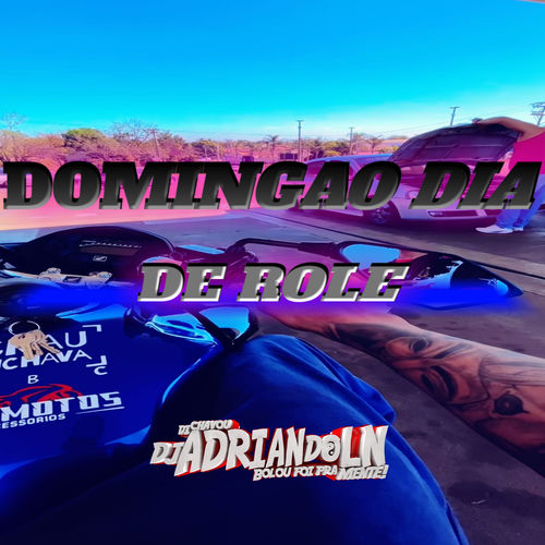 DOMINGAO DIA DE ROLE