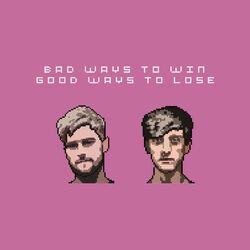 Cover of Bad Ways to Win, Good Ways to Lose