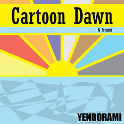 Cover of Cartoon Dawn (& Friends)