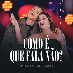 Cover of Como É Que Fala Não (Ao Vivo em Fortaleza)
