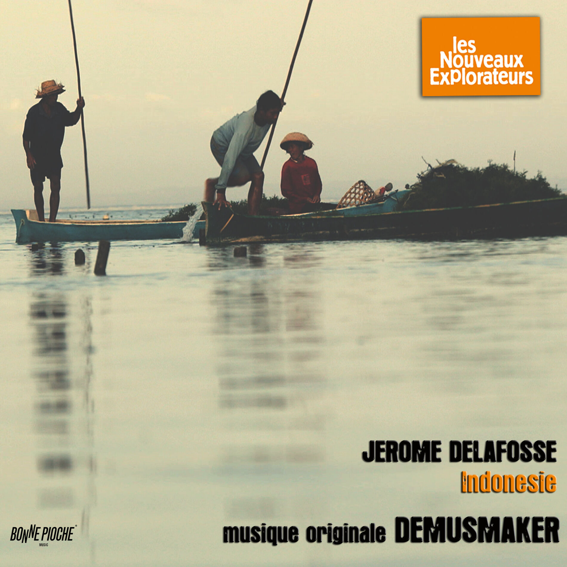 Album cover of Les nouveaux explorateurs: Jérome Delafosse en Indonésie (Musique originale du film)