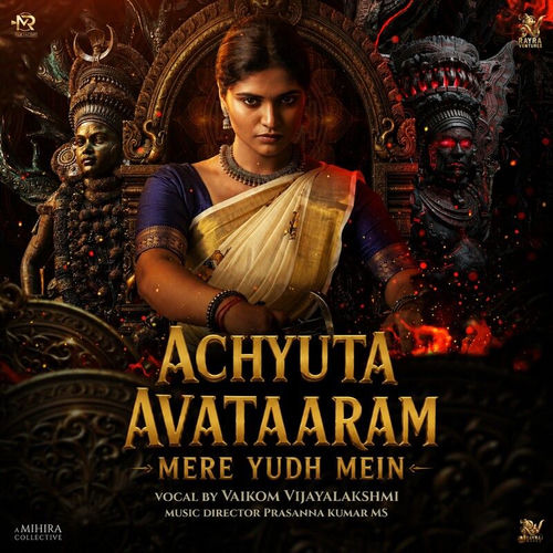 Mere Yudh Mein (From “Achyuta Avataaram”) (Version 2)