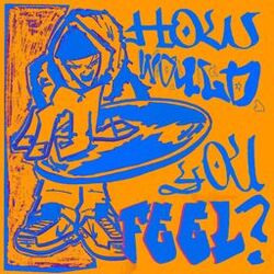 Cover of How Would You Feel?ㅤ