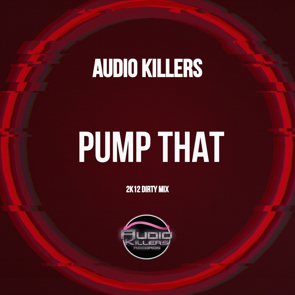 Picture of Pump That (2k12 Dirty Mix)