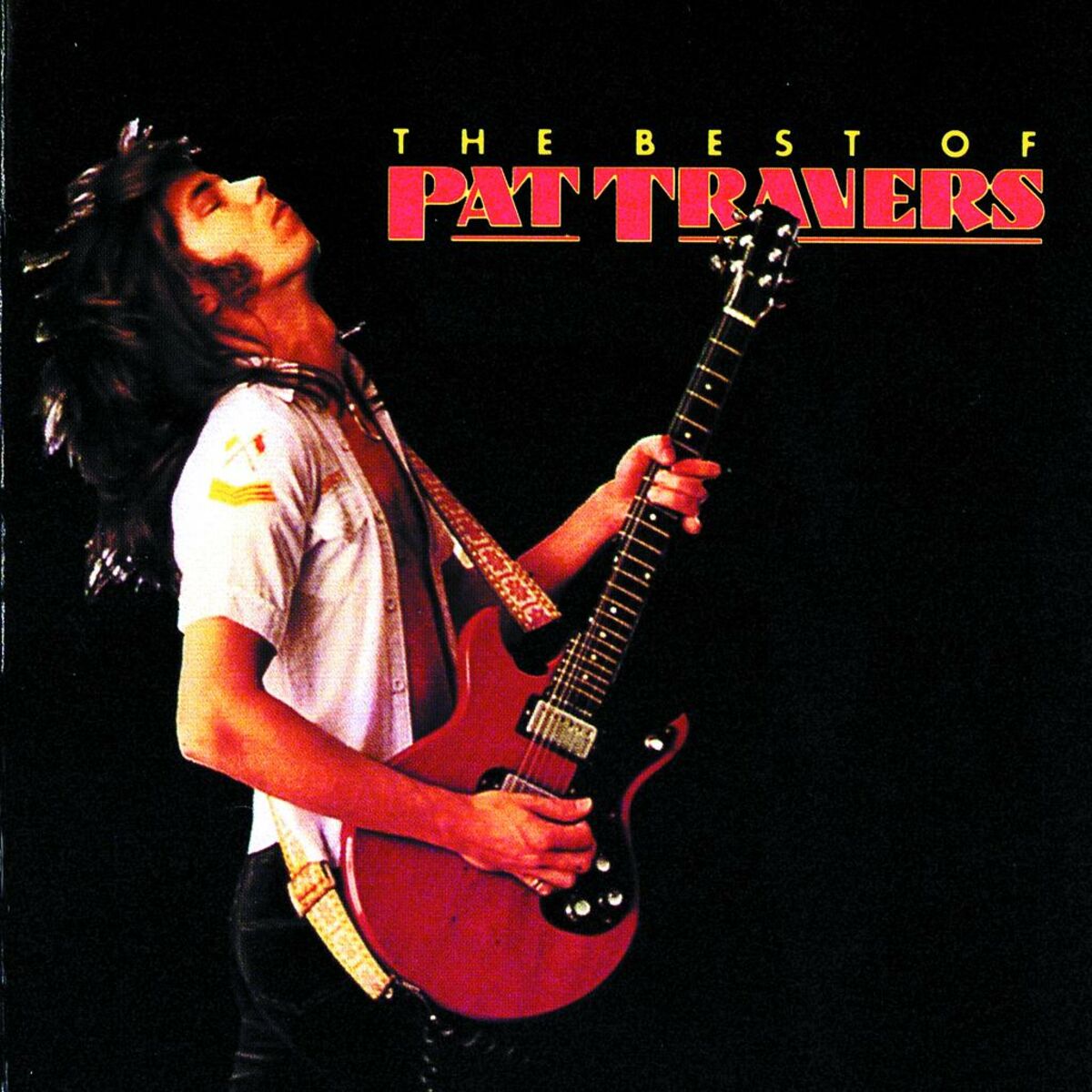 Album cover of The Best Of Pat Travers