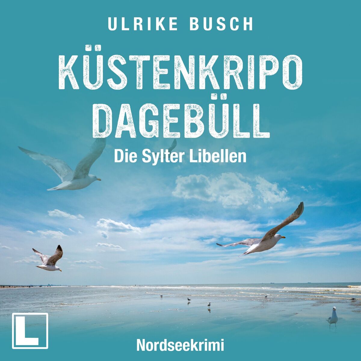Album cover of Küstenkripo Dagebüll - Die Sylter Libellen - Witt & Boss ermitteln, Band 2 (ungekürzt)