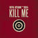 Kill Me (Claptone Remix)