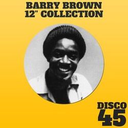 Cover of 12" Inch Collection - Barry Brown
