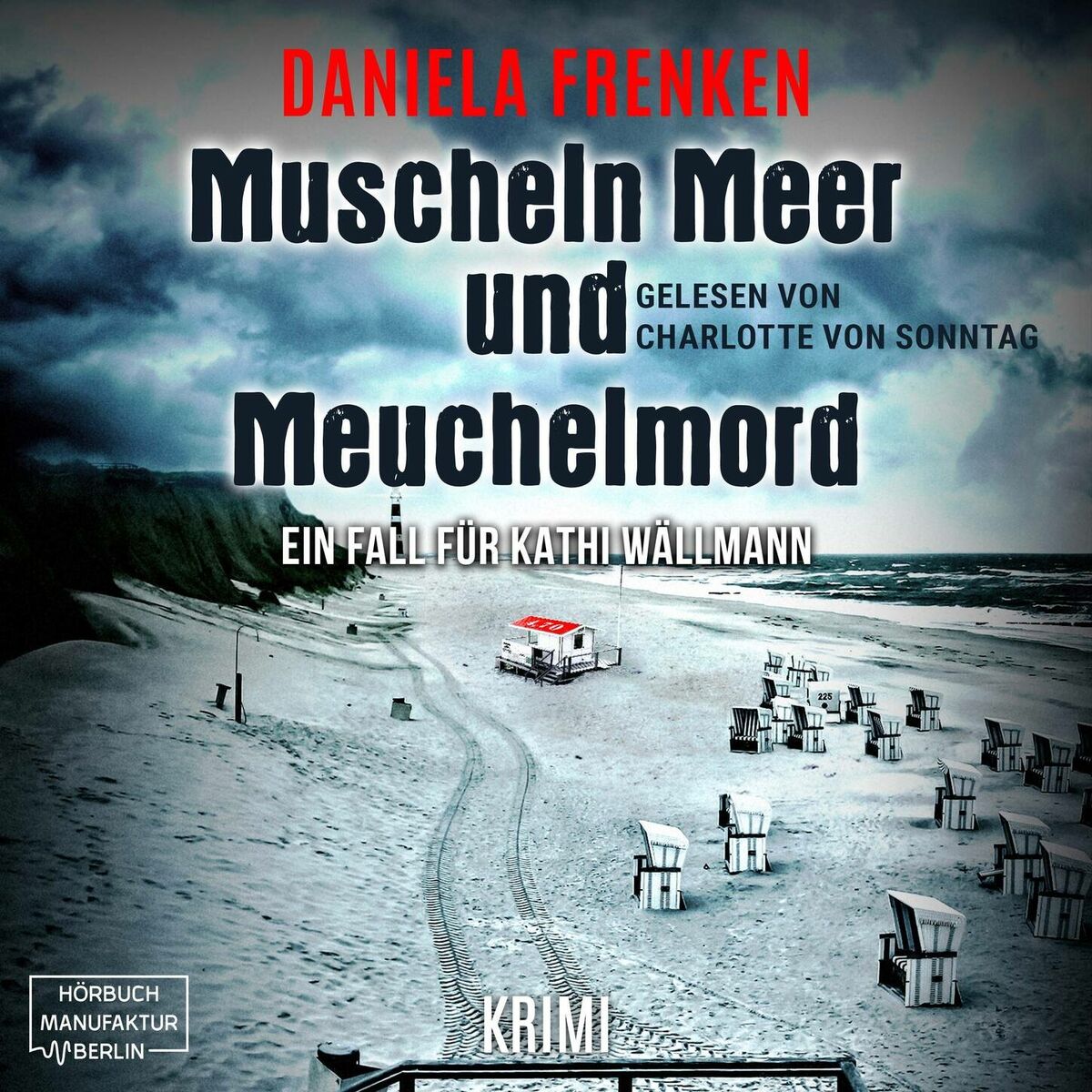 Album cover of Muscheln, Meer und Meuchelmord - Kathi Wällmann Krimi, Band 3 (ungekürzt)