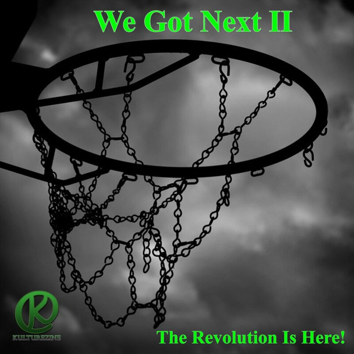 Album cover of We Got Next II: The Revolution is Here