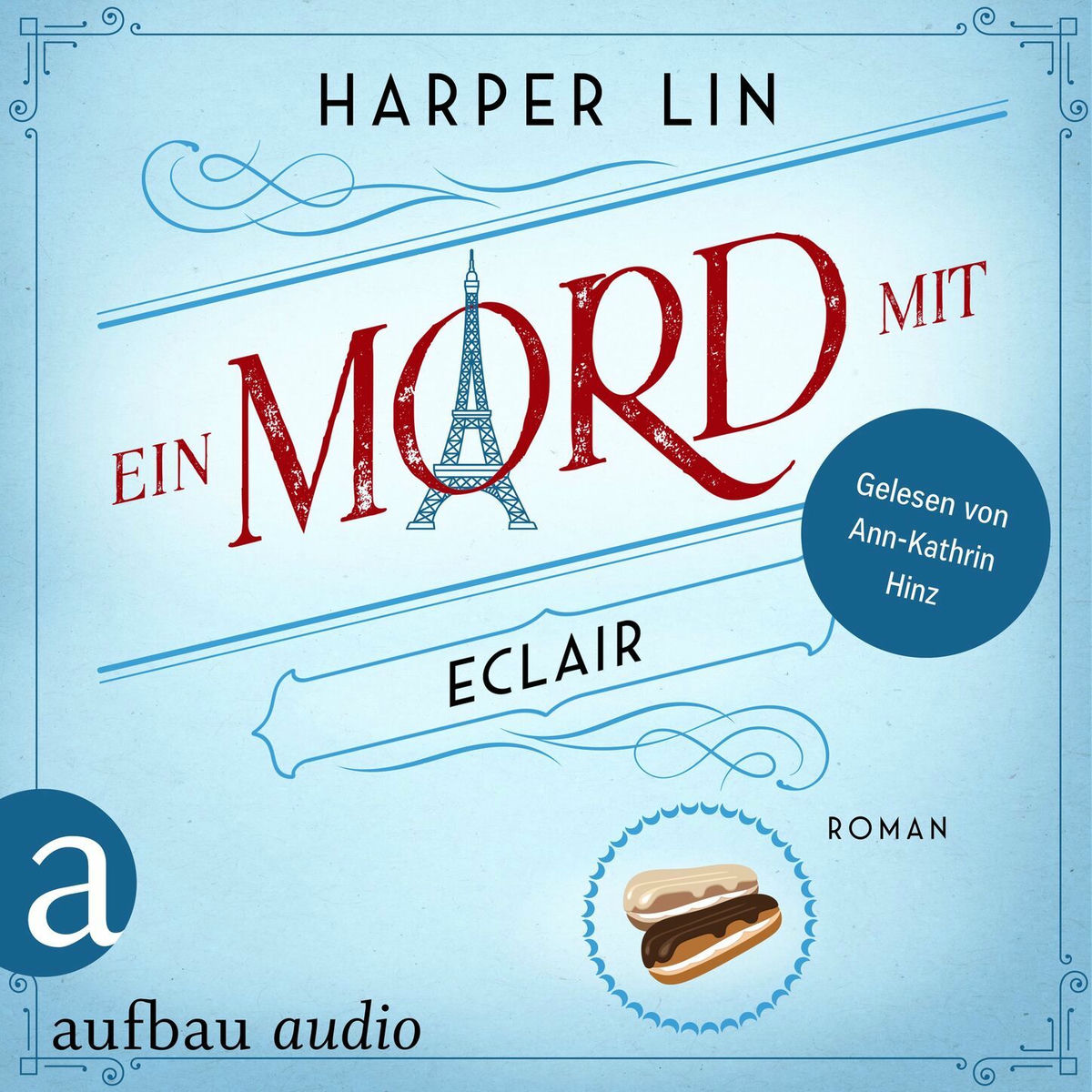 Album cover of Ein Mord mit Eclair - Ein Patisserie Krimi, Band 2 (Ungekürzt)