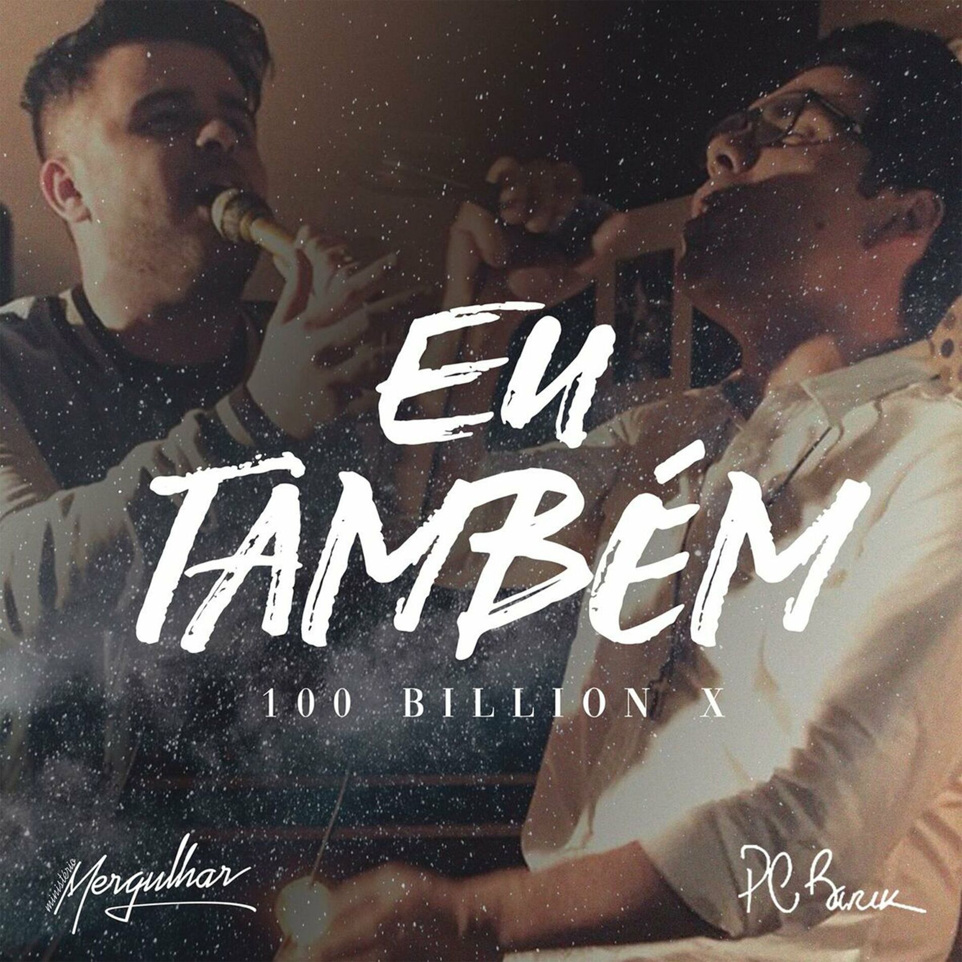 Album cover of Eu Também (100 Bilhões X) [So Will I (100 Bilion X)]