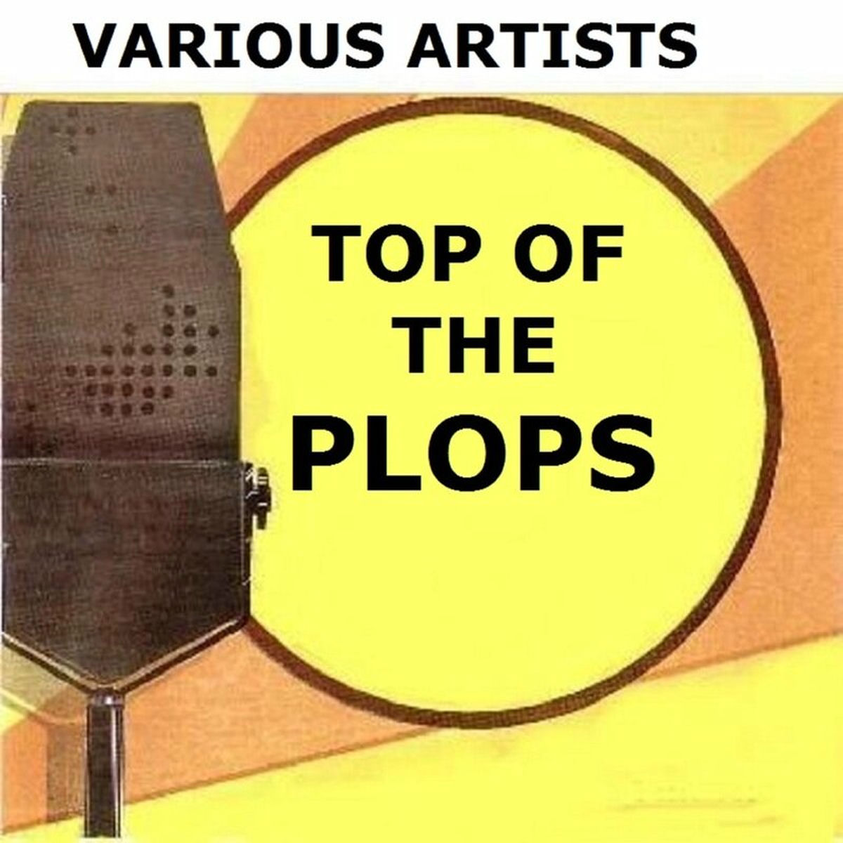 Album cover of Top Of The Plops
