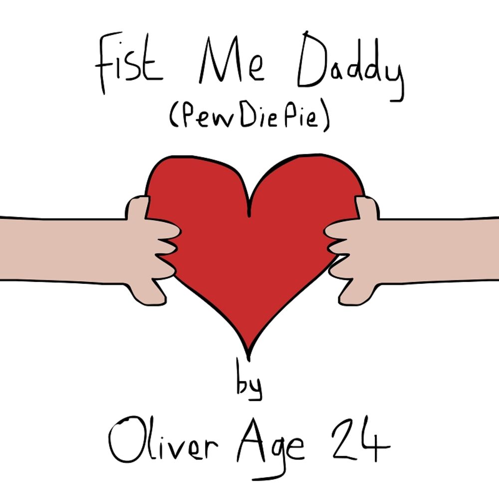 Picture of Fist Me Daddy (PewDiePie)