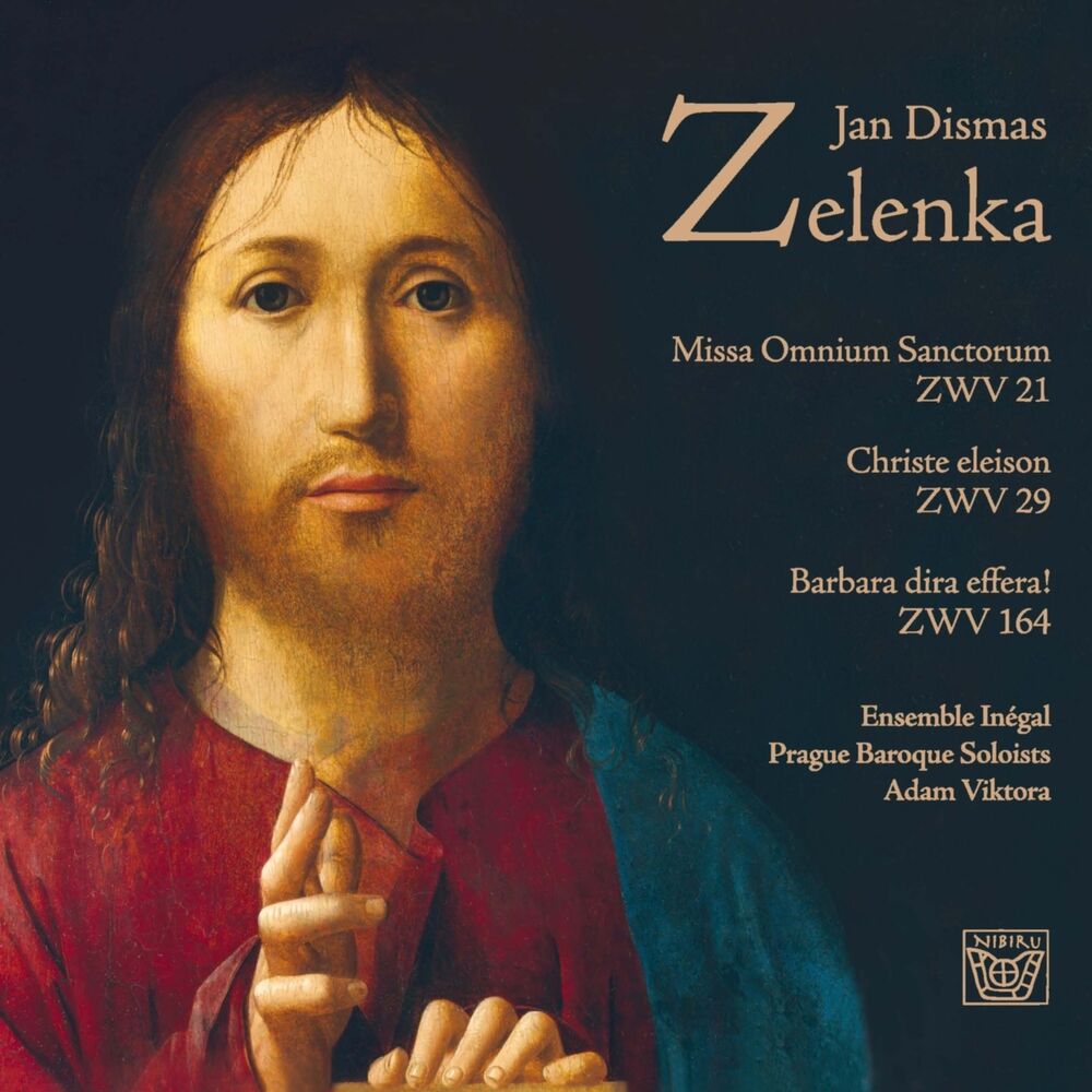 Picture of Jan Dismas Zelenka: Missa omnium sanctorum, ZWV 21, Christe eleison, ZWV 29 & Barbara dira effera!, ZWV 164