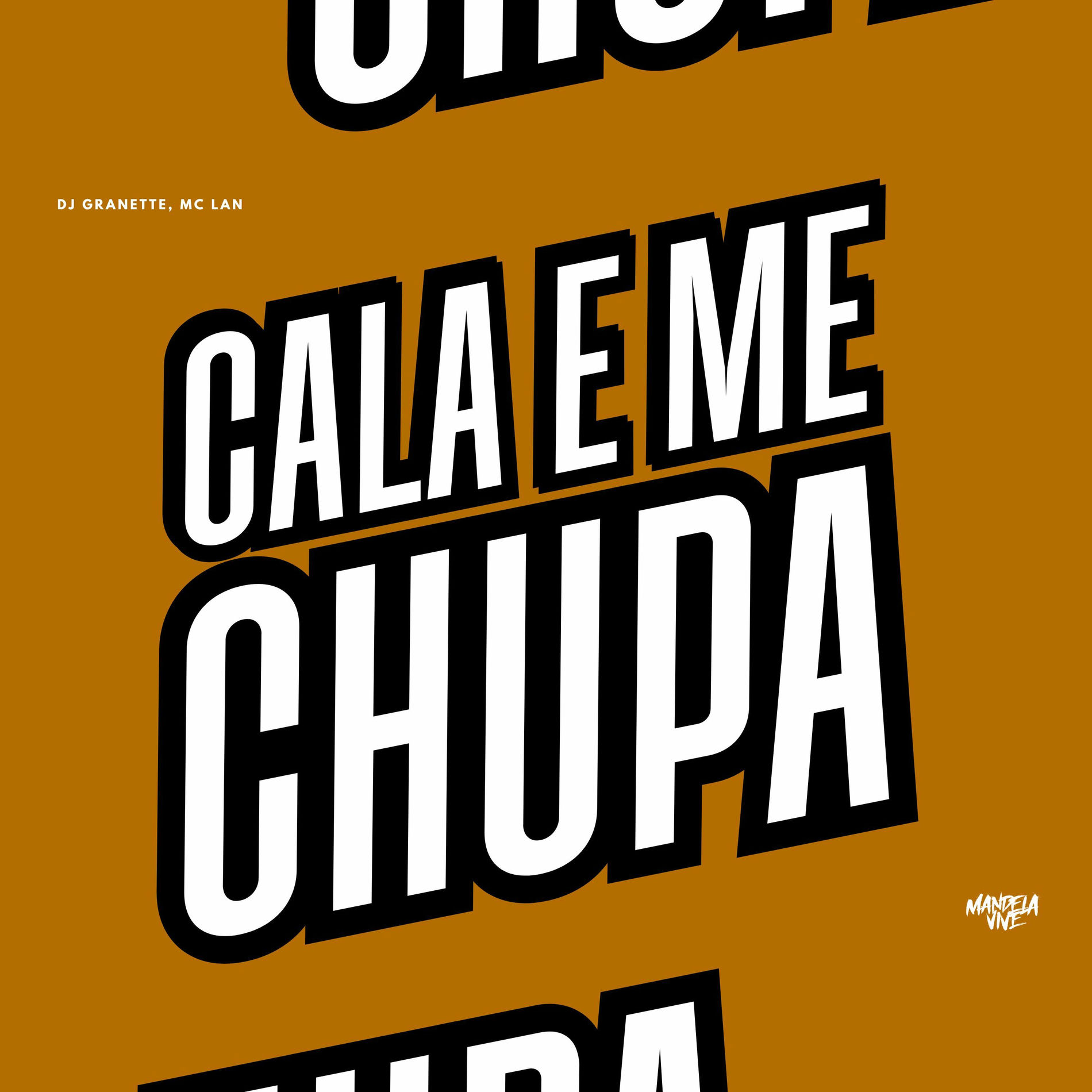 Album cover of Cala e Me Chupa