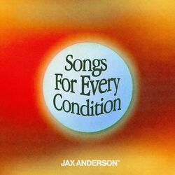 Cover of Songs For Every Condition