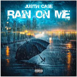Cover of Rain On Me