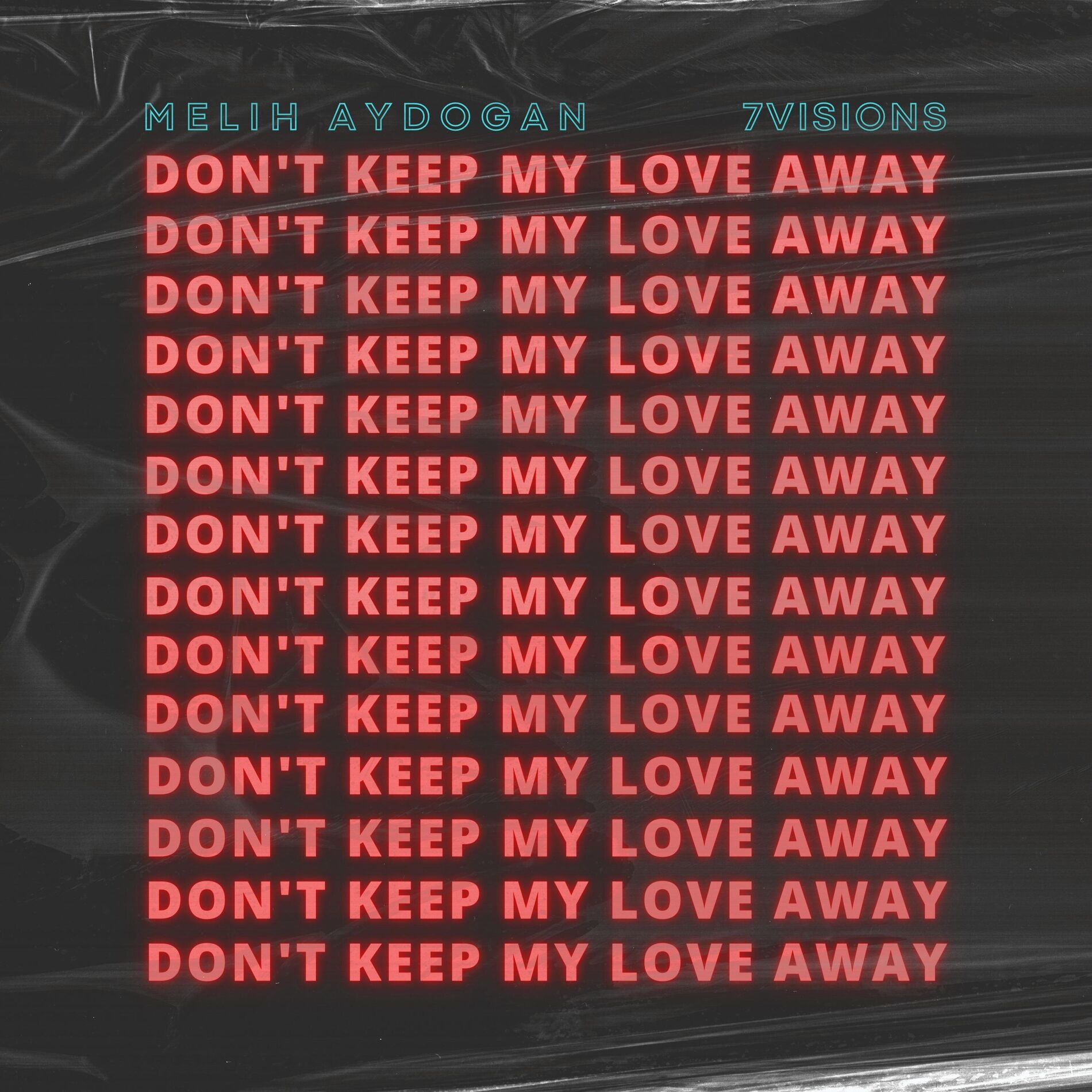 Album cover of Don't Keep My Love Away