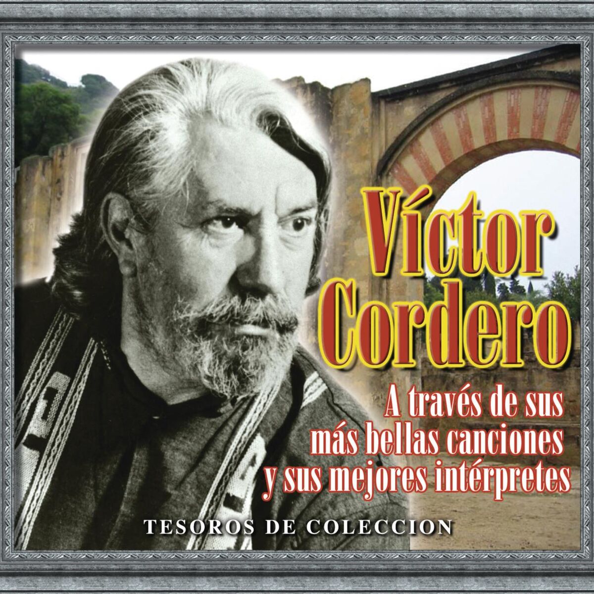 Album cover of Tesoros De Coleccion - -Victor Cordero A Traves De Sus Mas Bellas Canciones Y Sus Mejores Interpretes