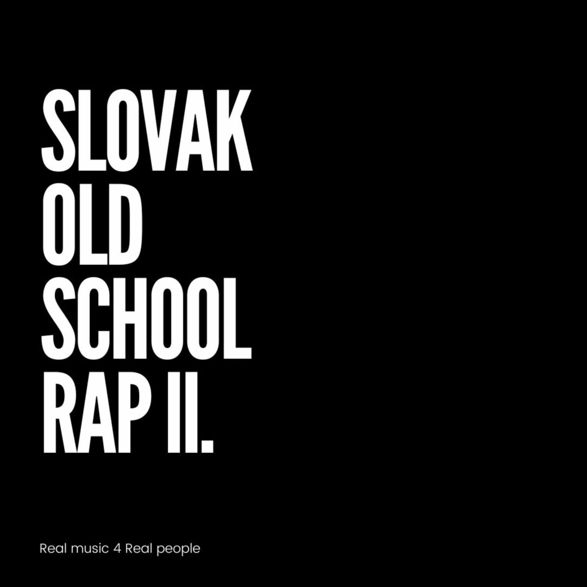 Album cover of Slovak Old School Rap II.