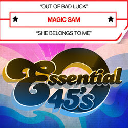 Cover of Out of Bad Luck / She Belongs to Me (Digital 45)
