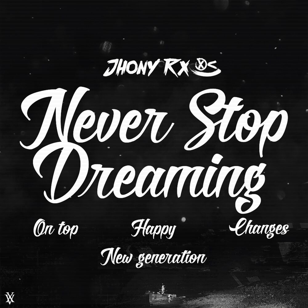 Picture of Never Stop Dreaming