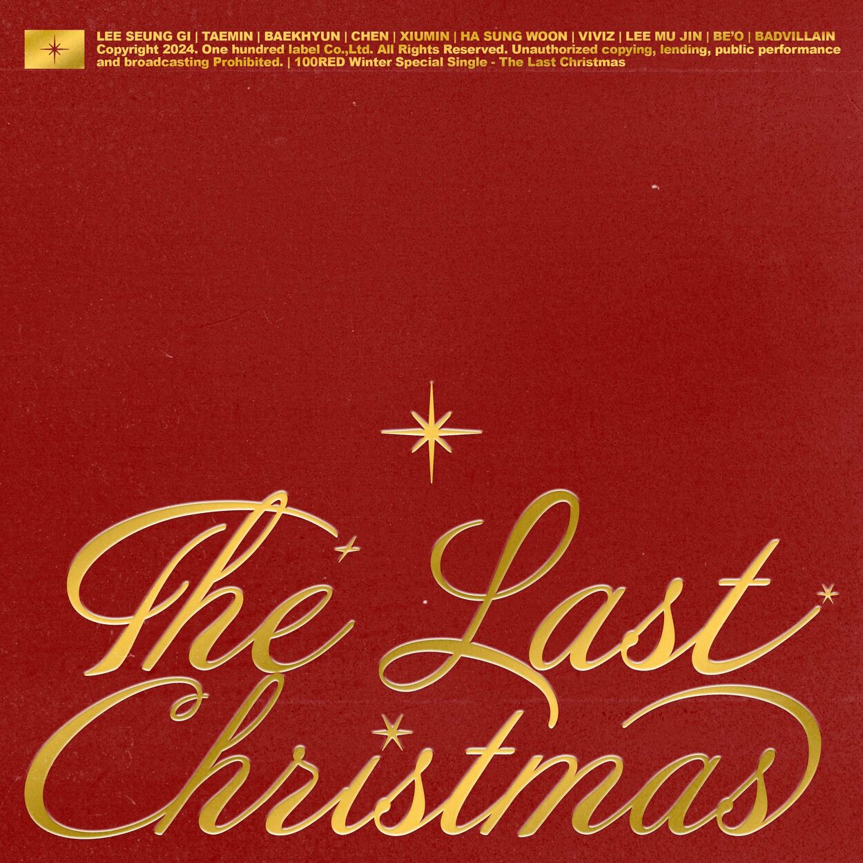 Lee Seung Gi, Taemin, BAEKHYUN, Chen, XIUMIN, HA SUNG WOON, Viviz, Lee Mujin, BE’O, BADVILLAIN  – 100RED Winter Special Single ‘The Last Christmas’ – Single