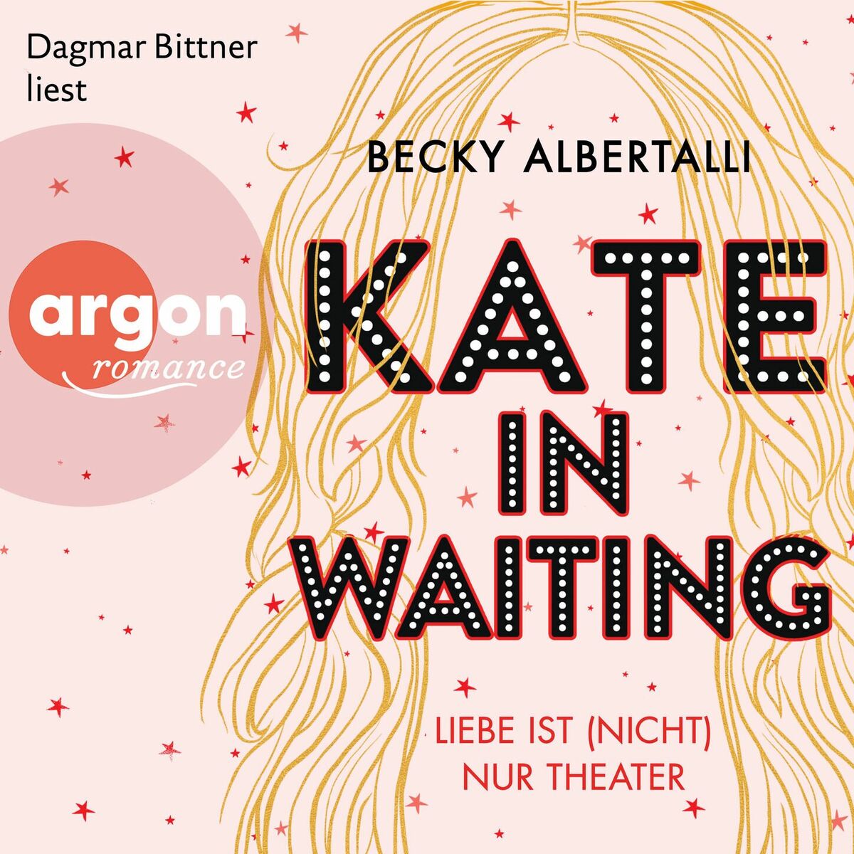 Album cover of Kate in Waiting - Liebe ist (nicht) nur Theater (Ungekürzt)