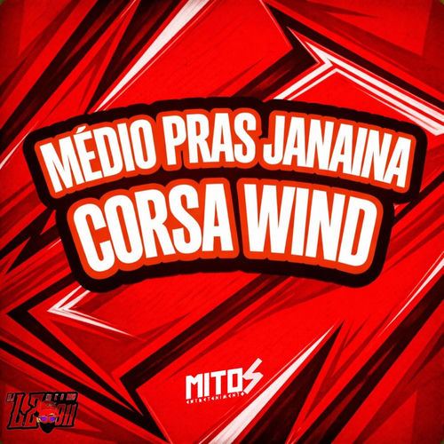 Médio Pras Janaina - Corsa Wind