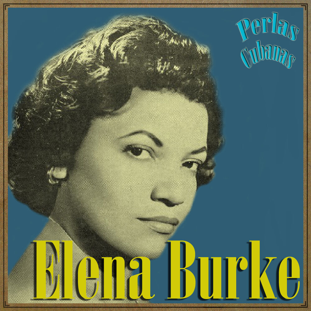 Picture of Perlas Cubanas: Elena Burke