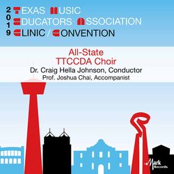 Cover of 2019 Texas Music Educators Association (TMEA): 2019 TMEA Texas Two-Year College All-State Choir [Live]
