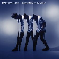Cover of Dear Ana (feat. Jai Wolf)
