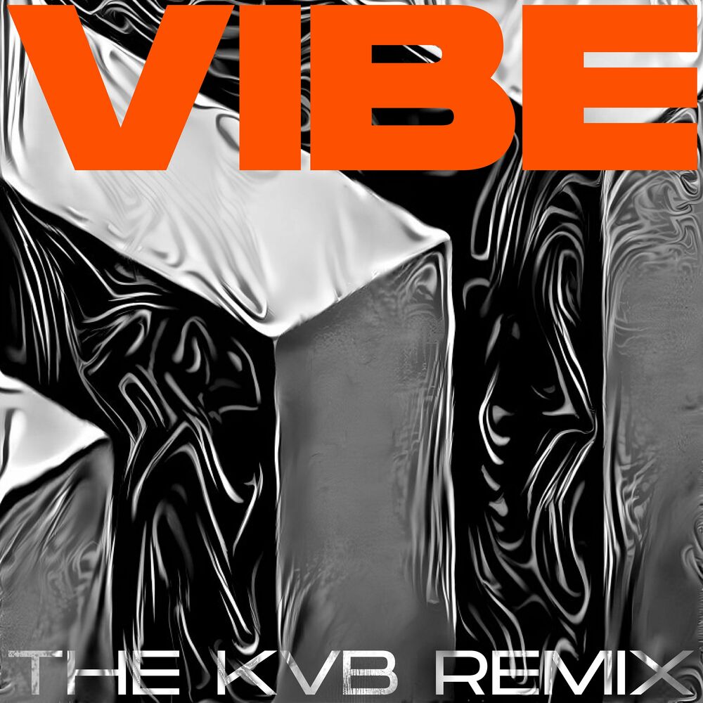 Picture of Vibe (The KVB Remix)