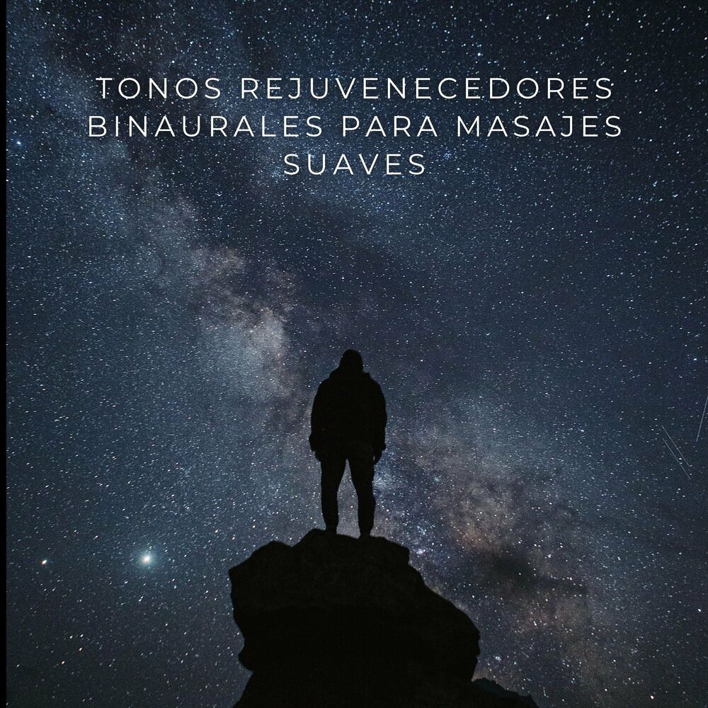 Picture of Tonos Rejuvenecedores Binaurales Para Masajes Suaves